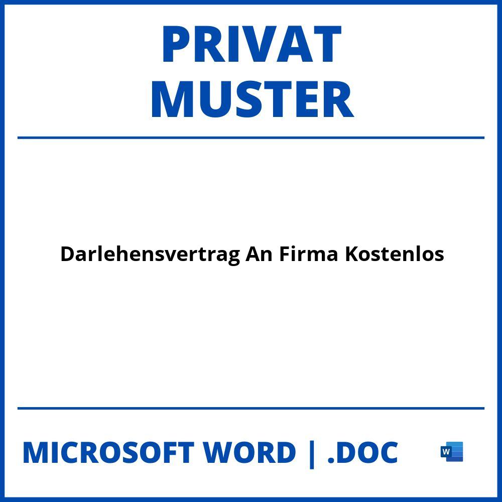 Darlehensvertrag Privat An Firma Muster Kostenlos