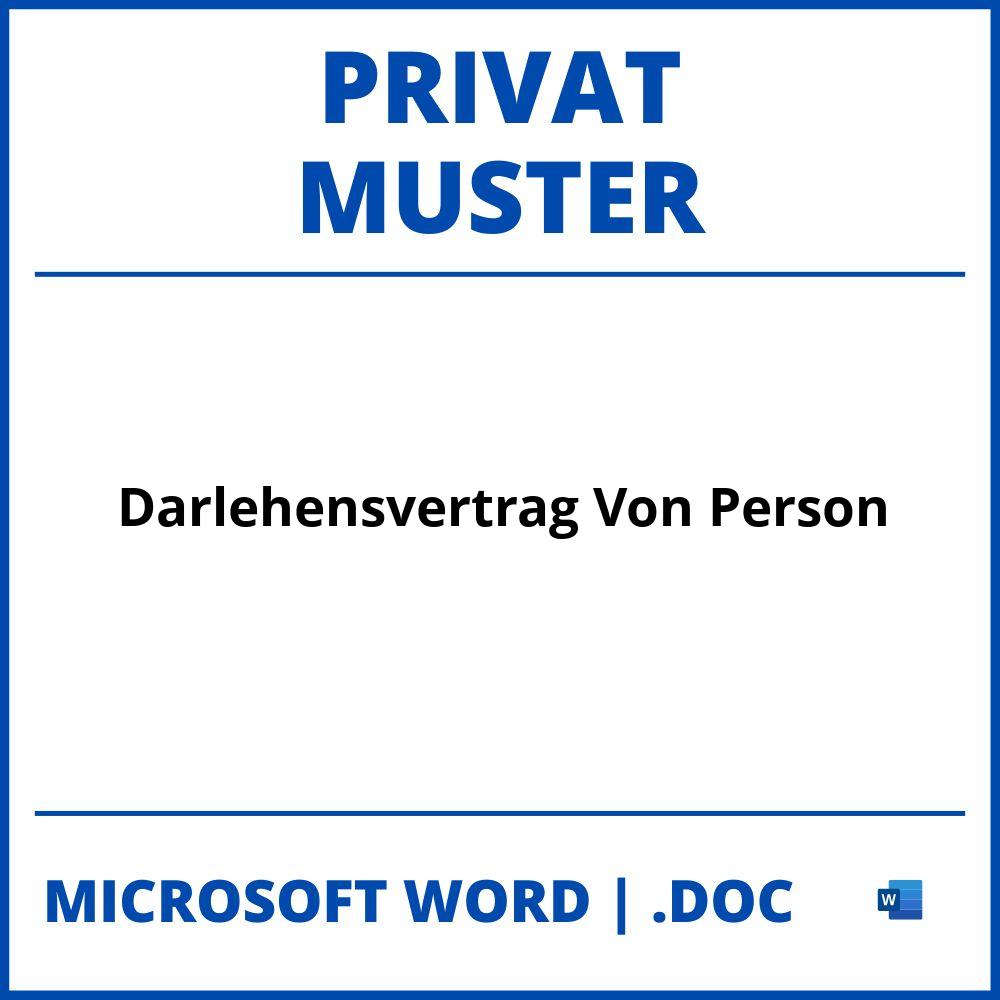 Darlehensvertrag Von Privat Person Muster