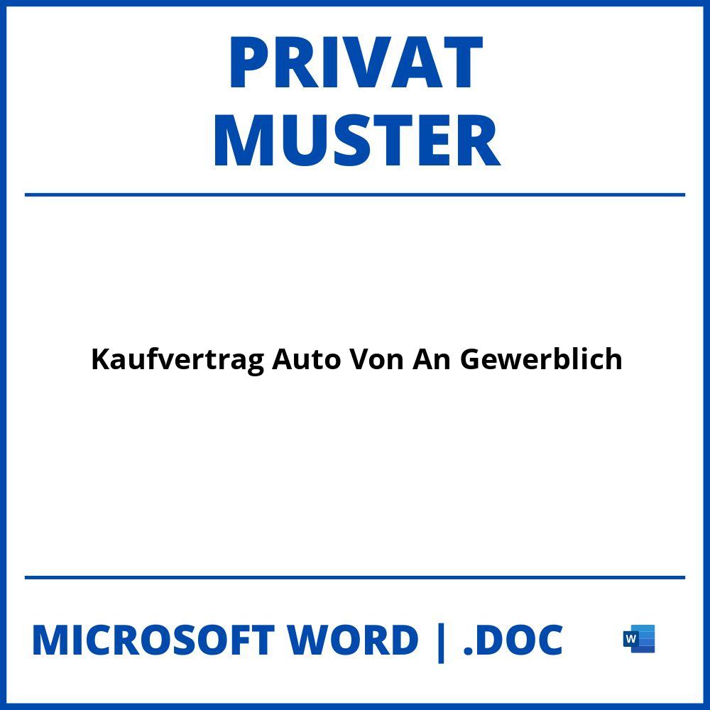 Muster Kaufvertrag Auto Von Privat An Gewerblich