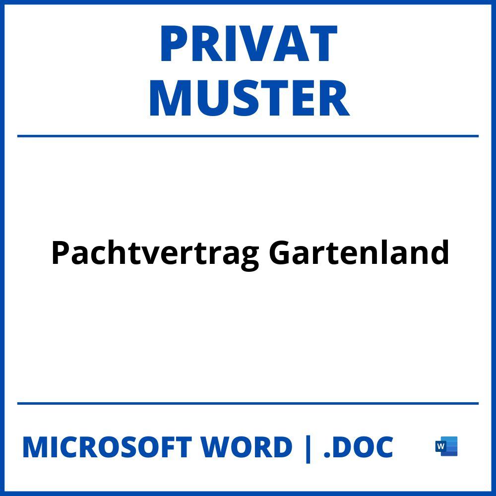 Muster Pachtvertrag Gartenland Privat