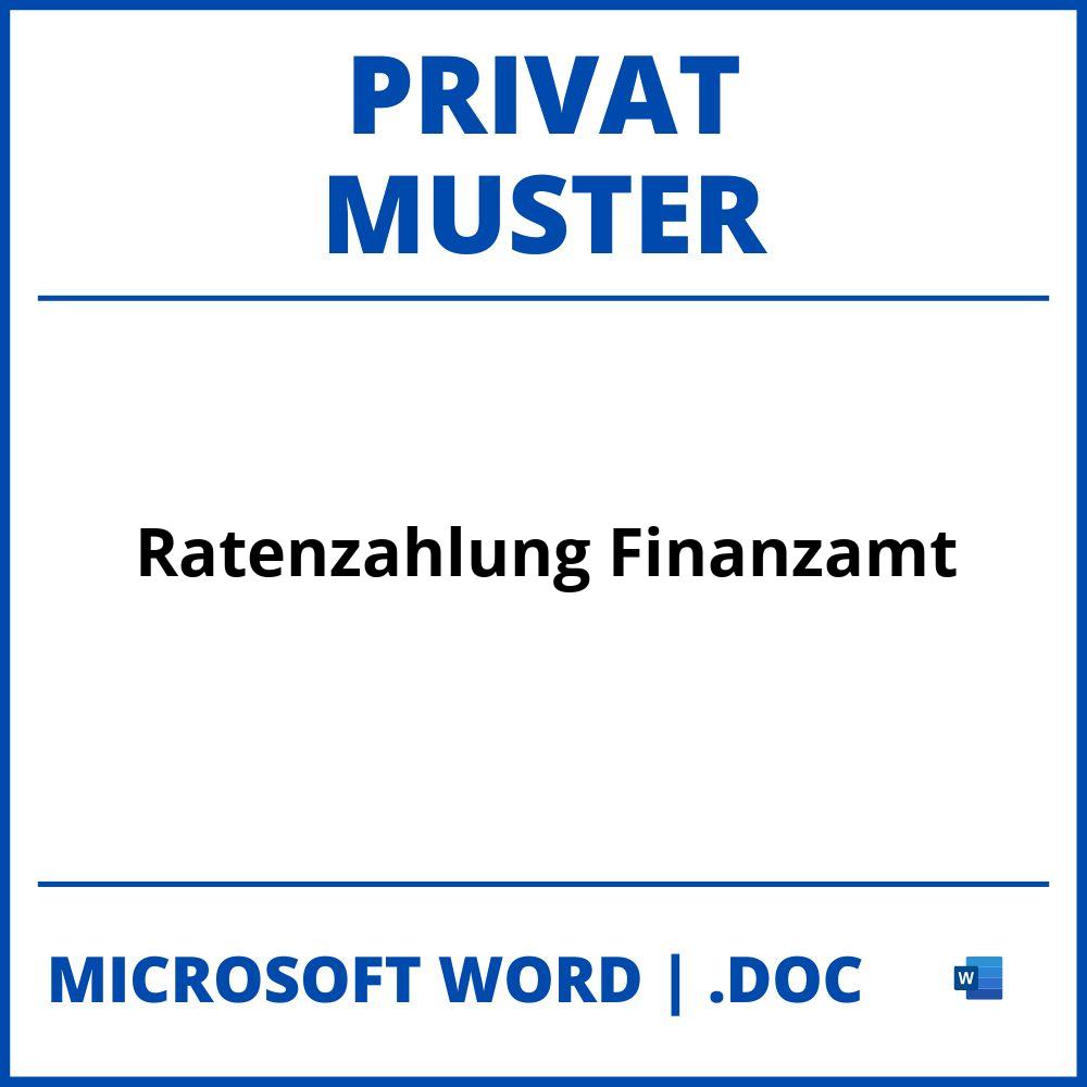 Ratenzahlung Finanzamt Privat Muster