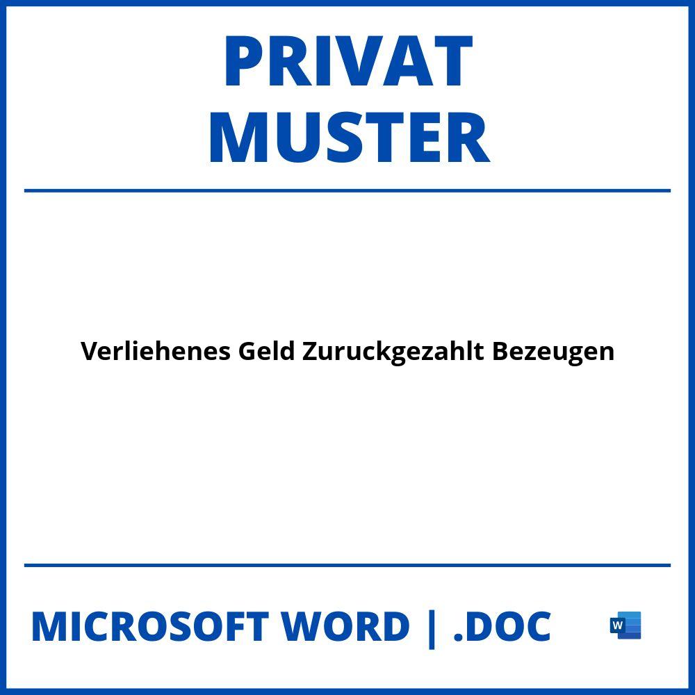 Verliehenes Geld Zurückgezahlt Bezeugen Privat Muster
