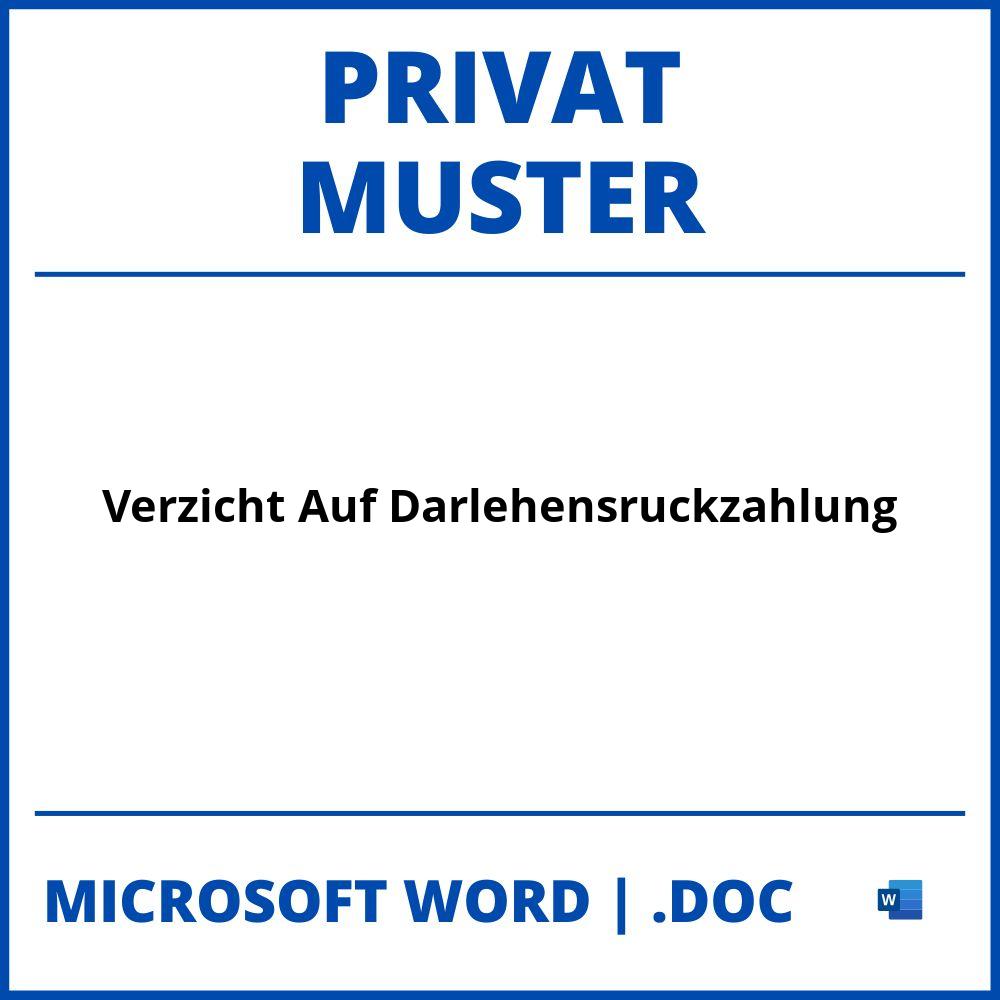 Verzicht Auf Darlehensrückzahlung Muster Privat